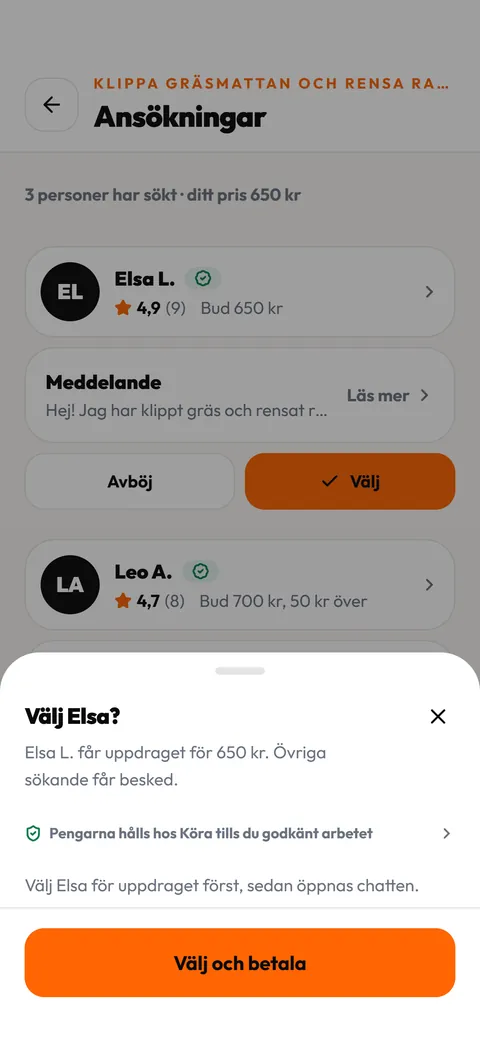 Köra-appen frågar Välj Elsa? Hon får uppdraget för 650 kr och pengarna hålls hos Köra tills arbetet är godkänt.
