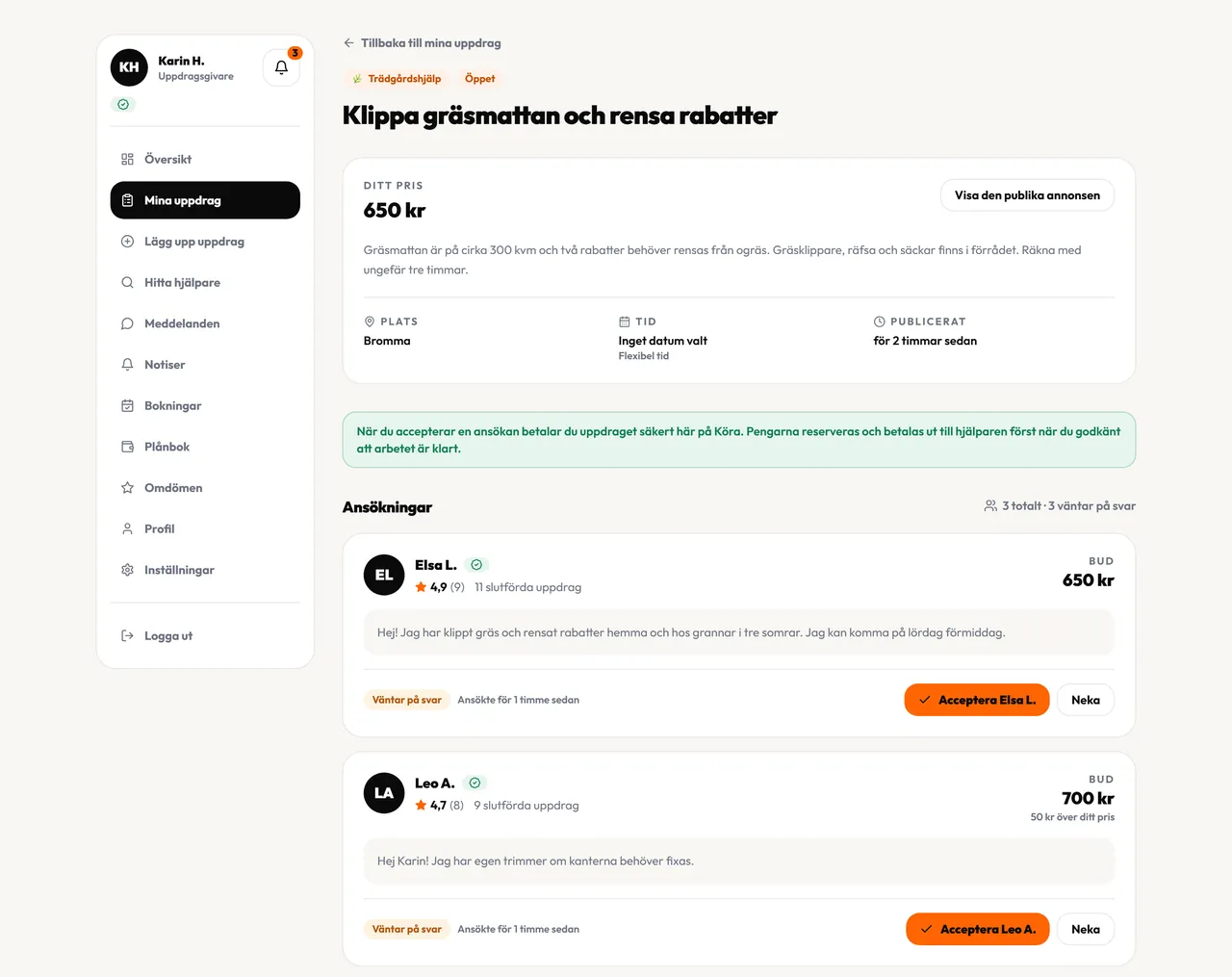 Uppdragsgivarens webbpanel på kora.nu: trädgårdsuppdraget för 650 kr i Bromma med tre ansökningar, deras betyg och bud, och knapparna för att acceptera eller neka.